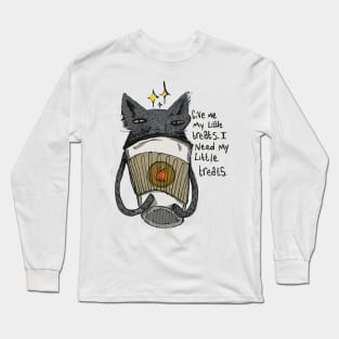 I Deserve My Little Treats Long Sleeve T-Shirt